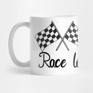 Race life Mug